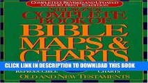 Collection Book Nelson s Complete Book of Bible Maps and Charts: All the Visual Bible Study Aids