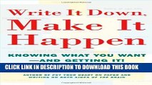 [PDF] Write It Down, Make It Happen: Knowing What You Want And Getting It Full Colection