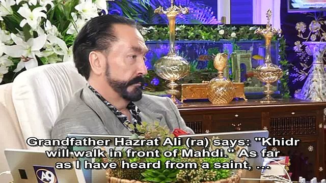 Hazrat Ali (ra) says; 'Khidr will walk in front of Hazrat Mahdi (as).'