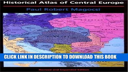 New Book Historical Atlas of Central Europe: Revised and Expanded Edition (A History of East