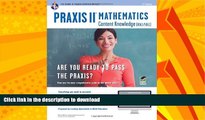 FAVORITE BOOK  PRAXIS II Mathematics Content Knowledge (0061) Book   Online (PRAXIS Teacher