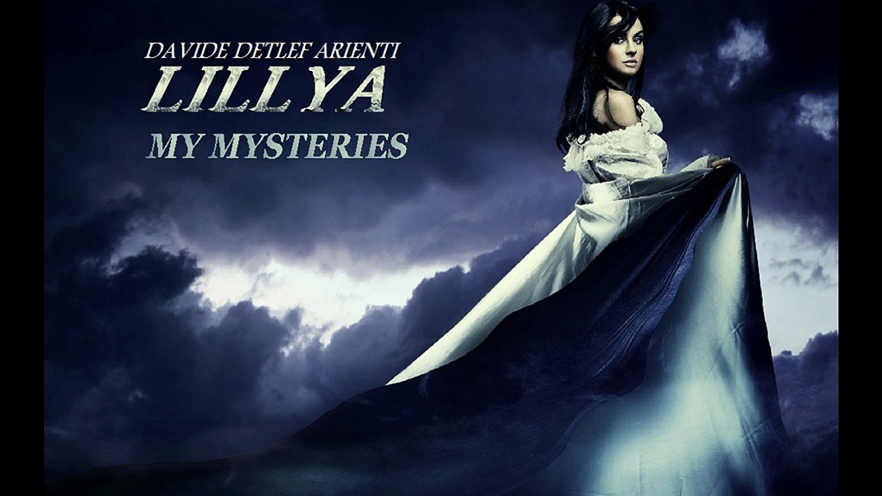 Davide Detlef Arienti - My Mysteries – Lillya (Epic Emotional Orchestral Mysteri Drama 2016)