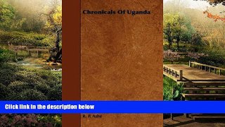 Big Deals  Chronicals of Uganda  Best Seller Books Best Seller