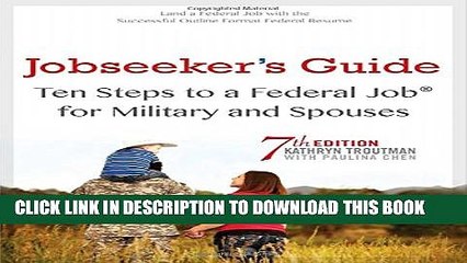 Download Video: Collection Book Jobseeker s Guide: Ten Steps to a Federal Job for Military Personnel and Spouses,