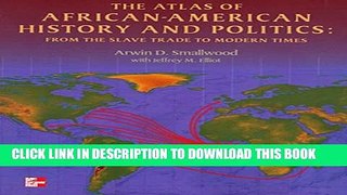 Collection Book The Atlas of African-American History and Politics: From the Slave Trade to Modern
