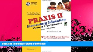 EBOOK ONLINE  The best teachers  test preparation for the Praxis II, elementary education :