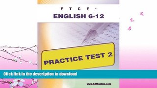 FAVORITE BOOK  FTCE English 6-12 Practice Test 2  BOOK ONLINE