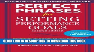 Collection Book Perfect Phrases for Setting Performance Goals, Second Edition (Perfect Phrases