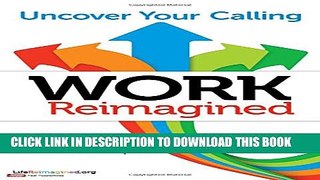 New Book Work Reimagined: Uncover Your Calling