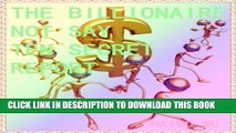 [PDF] The Billionaire Not Say Ten Secret Report: The secret of the rich Popular Colection