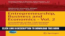 [PDF] Entrepreneurship, Business and Economics - Vol. 2: Proceedings of the 15th Eurasia Business