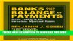 [Read PDF] Banks and the Balance of Payments: Private Lending in the International Adjustment