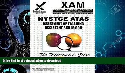 FAVORITE BOOK  NYSTCE ATAS Assessment of Teaching Assistant Skills 095 FULL ONLINE