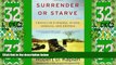 Must Have PDF  Surrender or Starve: Travels in Ethiopia, Sudan, Somalia, and Eritrea by Kaplan,