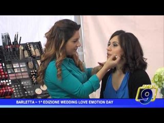 Barletta  | 1° edizione Wedding Love Emotion Day
