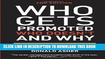Collection Book Who Gets Promoted, Who Doesn t, and Why, Second Edition: 12 Things You d Better Do