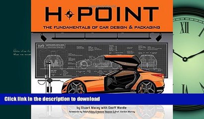 READ ONLINE H-Point 2nd Edition: The Fundamentals of Car Design   Packaging READ PDF BOOKS ONLINE