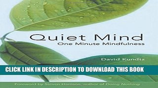 New Book Quiet Mind: One Minute Mindfulness