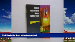 READ BOOK  Master Electrician s Exam Preparation: Electrical Theory, National Electrical Code,