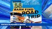 FAVORIT BOOK Route 66 Barn Find Road Trip: Lost Collector Cars Along the Mother Road READ EBOOK