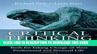 Collection Book Critical Thinking: Tools for Taking Charge of Your Professional and Personal Life