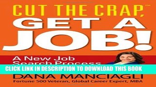 New Book Cut the Crap, Get a Job! a New Job Search Process for a New Era