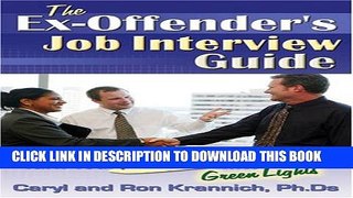 New Book The Ex-Offender s Job Interview Guide: Turn Your Red Flags Into Green Lights