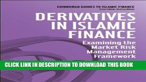 [PDF] Derivatives in Islamic Finance: Examining the Market Risk Management Framework (Edinburgh