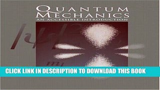 Collection Book Quantum Mechanics: An Accessible  Introduction