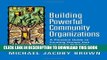 New Book Building Powerful Community Organizations: A Personal Guide to Creating Groups that Can