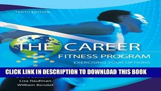 New Book The Career Fitness Program: Exercising Your Options (10th Edition)