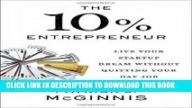New Book The 10% Entrepreneur: Live Your Startup Dream Without Quitting Your Day Job