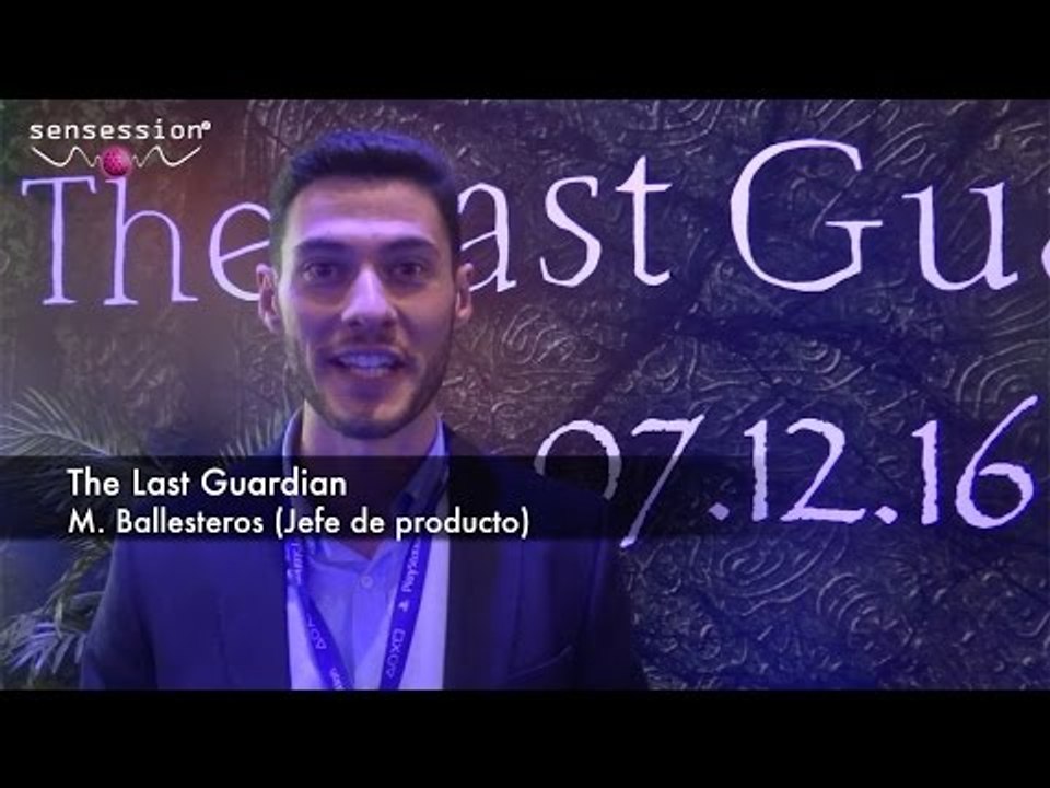The Last Guardian en Barcelona Games World | M. Ballesteros (jefe producto)