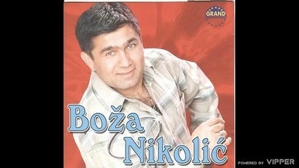 Boza Nikolic - Nek me biju vetrovi