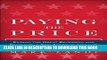 [Read PDF] Paying the Price: Ending the Great Recession and Beginning a New American Century Ebook