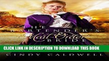 [PDF] The Bartender s Mail Order Bride: A Sweet Western Historical Romance (Wild West Frontier