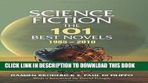 [PDF] Science Fiction: The 101 Best Novels 1985â€“2010 Popular Online