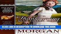 [PDF] The Thanksgiving Mail Order Bride (Holiday Mail Order Brides, Book Eight) Popular Collection