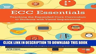 [PDF] ECC Essentials: Teaching the Expanded Core Curriculum to Students with Visual Impairments
