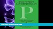 FAVORITE BOOK  The Patent Law Dictionary: United States Domestic Patent Law Terms   International