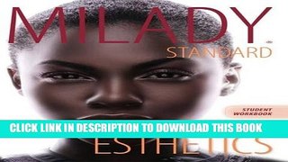 New Book Workbook for Milady Standard Esthetics: Fundamentals