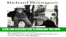 [PDF] Richard Brautigan s Trout Fishing in America, The Pill Versus the Springhill Mine Disaster,