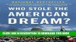 [Read PDF] Who Stole the American Dream? Download Online