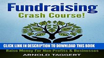 [PDF] Fundraising: Crash Course! Fundraising Ideas   Strategies To Raise Money For Non-Profits
