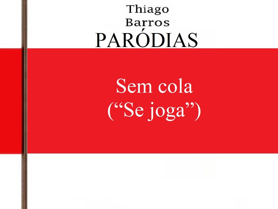 Sem cola ("Se joga")