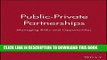 [PDF] Public-Private Partnerships: Managing Risks and Opportunities Popular Collection[PDF]