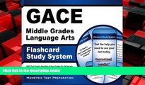 FREE DOWNLOAD  GACE Middle Grades Language Arts Flashcard Study System: GACE Test Practice