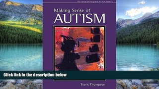 Big Deals  Making Sense of Autism  Best Seller Books Most Wanted