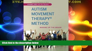 Big Deals  Autism Movement Therapy (R) Method: Waking up the Brain!  Full Read Most Wanted