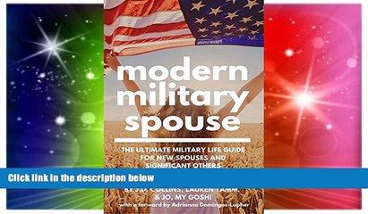 Download Video: Must Have  Modern Military Spouse: The Ultimate Military Life Guide for New Spouses and Signficant